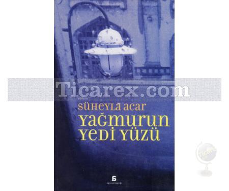 Yağmurun Yedi Yüzü | Süheyla Acar - Resim 1