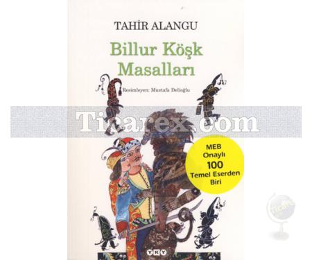 Billur Köşk Masalları | Tahir Alangu - Resim 1