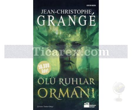 Ölü Ruhlar Ormanı | Jean-Christophe Grange - Resim 1