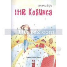 Itır Koşunca | Esra Ercan Bilgiç