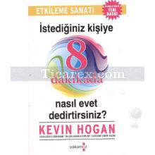 istediginiz_kisiye_8_dakikada_nasil_evet_dedirtirsiniz