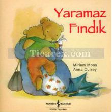 Yaramaz Fındık | Miriam Moss