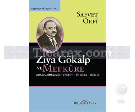 Ziya Gökalp Ve Mefkûre | Safvet Örfi - Resim 1