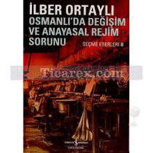 osmanlida_degisim_ve_anayasal_rejim_sorunu