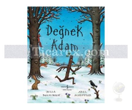 Değnek Adam | Julia Donaldson, Axel Scheffler - Resim 1