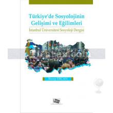 Türkiye'de Sosyolojinin Gelişimi ve Eğilimleri | Recep Ercan