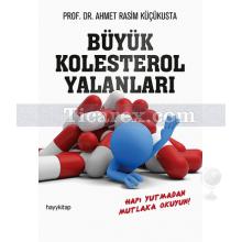 Büyük Kolesterol Yalanları | Ahmet Rasim Küçükusta