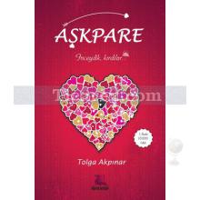 Aşkpare | Tolga Akpınar