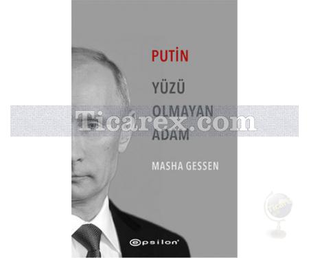 Putin | Yüzü Olmayan Adam | Masha Gessen - Resim 1