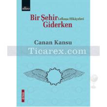 bir_sehir_giderken