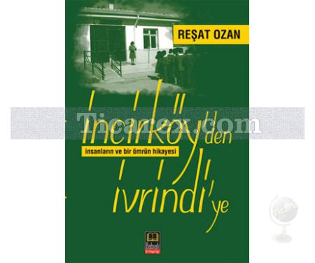 İncirköy'den İvrindi'ye | Reşat Ozan - Resim 1