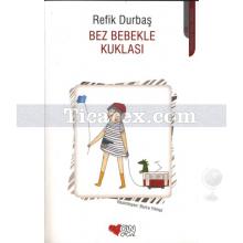 Bez Bebekle Kuklası | Refik Durbaş