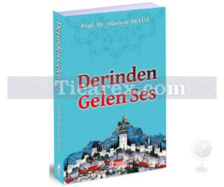 Derinden Gelen Ses | Hüseyin Akyüz - Resim 1