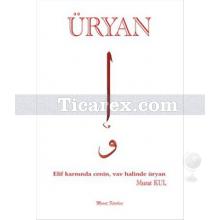 Üryan | Murat Kul