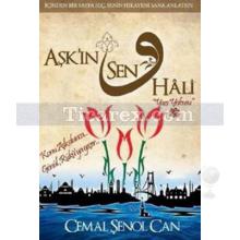 Aşk'ın Sen Hali | Cemal Şenol Can