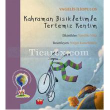 Kahraman Bisikletimle Tertemiz Kentim | Vagelis İliopulos