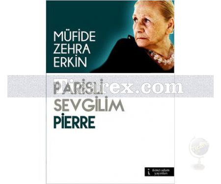 Parisli Sevgilim Pierre | Müfide Zehra Erkin - Resim 1