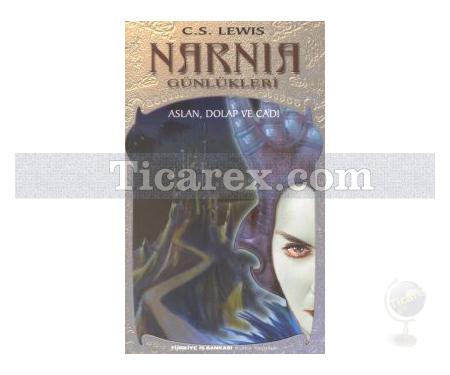 Narnia Günlükleri 2 - Aslan, Dolap ve Cadı | Clive Staples Lewis - Resim 1