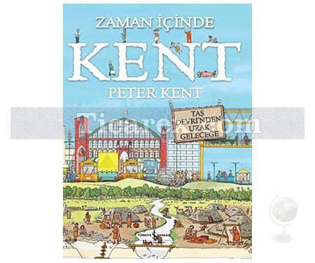 Zaman İçinde Kent | Peter Kent - Resim 1