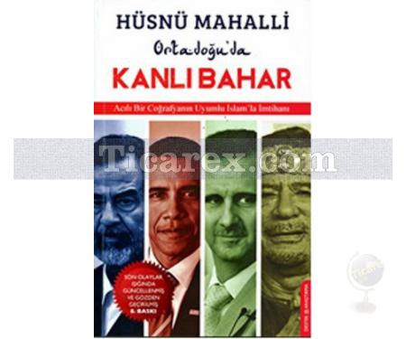 Ortadoğu'da Kanlı Bahar | Hüsnü Mahalli - Resim 1