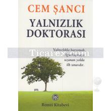 Yalnızlık Doktorası | Cem Şancı