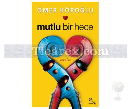 Mutlu Bir Hece | Ömer Köroğlu - Resim 1