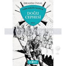 Doğu Cephesi | Sarıkamış Buz Kesiyor | İbrahim Ünsal