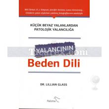 Yalancının Beden Dili | Lillian Glass