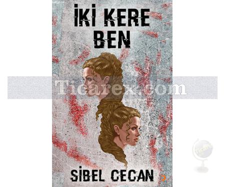 İki Kere Ben | Sibel Cecan - Resim 1