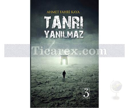 Tanrı Yanılmaz | Ahmet Fahri Kaya - Resim 1