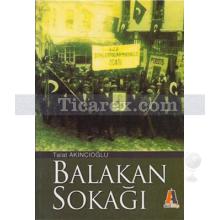 Balakan Sokağı | Talat Akıncıoğlu