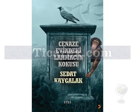 Cenaze Evindeki Lahmacun Kokusu | Sedat Kaygalak - Resim 1