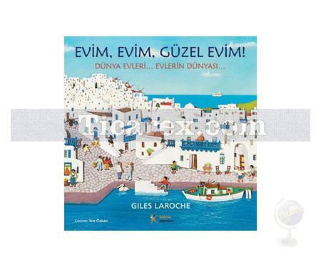 Evim Evim, Güzel Evim! | Giles Laroche - Resim 1