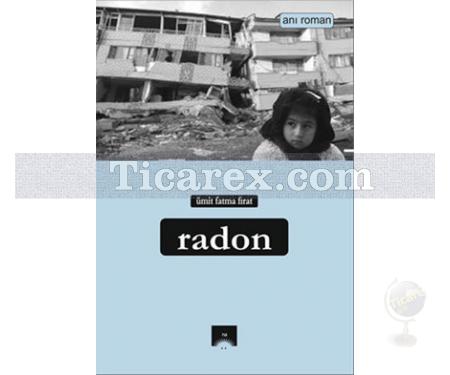 Radon | Ümit Fatma Fırat - Resim 1