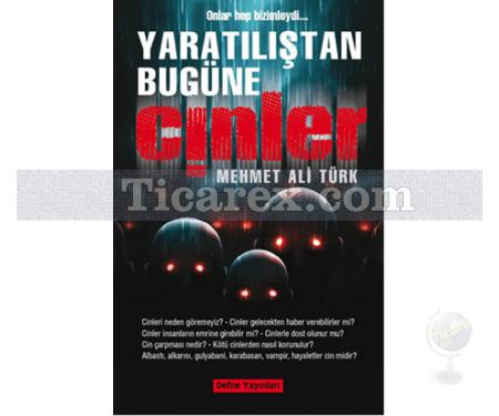 Yaratılıştan Bugüne Cinler | Mehmet Ali Türk - Resim 1