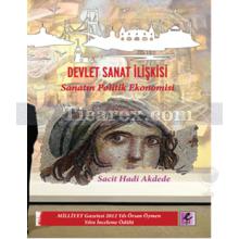 Devlet Sanat İlişkisi | Sanatın Politik Ekonomisi | Sacit Hadi Akdede