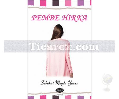 Pembe Hırka | Sebahat Mayda Yavuz - Resim 1