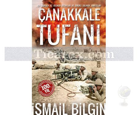 Çanakkale Tufanı | İsmail Bilgin - Resim 1