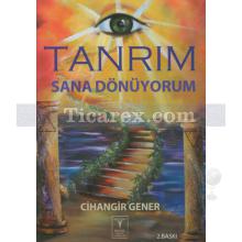 Tanrım Sana Dönüyorum | Cihangir Gener