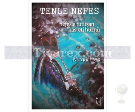 Tenle Nefes | Nurgül Eren - Resim 1