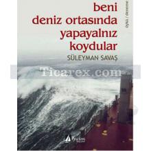 beni_deniz_ortasinda_yapayalniz_koydular