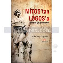 Mitos'tan Logos'a | Ali Canip Olgunlu