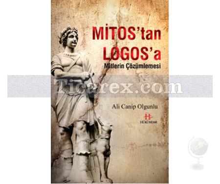 Mitos'tan Logos'a | Ali Canip Olgunlu - Resim 1