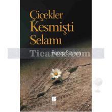 cicekler_kesmisti_selami