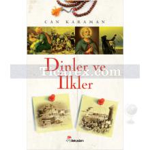 Dinler ve İlkler | Can Karaman