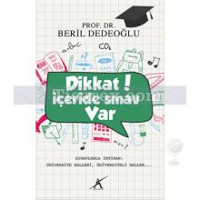 Dikkat! İçeride Sınav Var | Beril Dedeoğlu