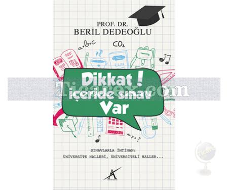 Dikkat! İçeride Sınav Var | Beril Dedeoğlu - Resim 1