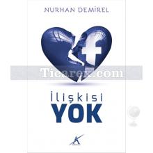 İlişkisi Yok | Nurhan Demirel