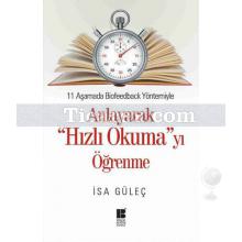 Anlayarak Hızlı Okumayı Öğrenme | İsa Güleç