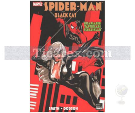 Spider-Man ve Black Cat - İnsanların Yaptıkları Fenalıklar | Kevin Smith, Terry Dodson - Resim 1